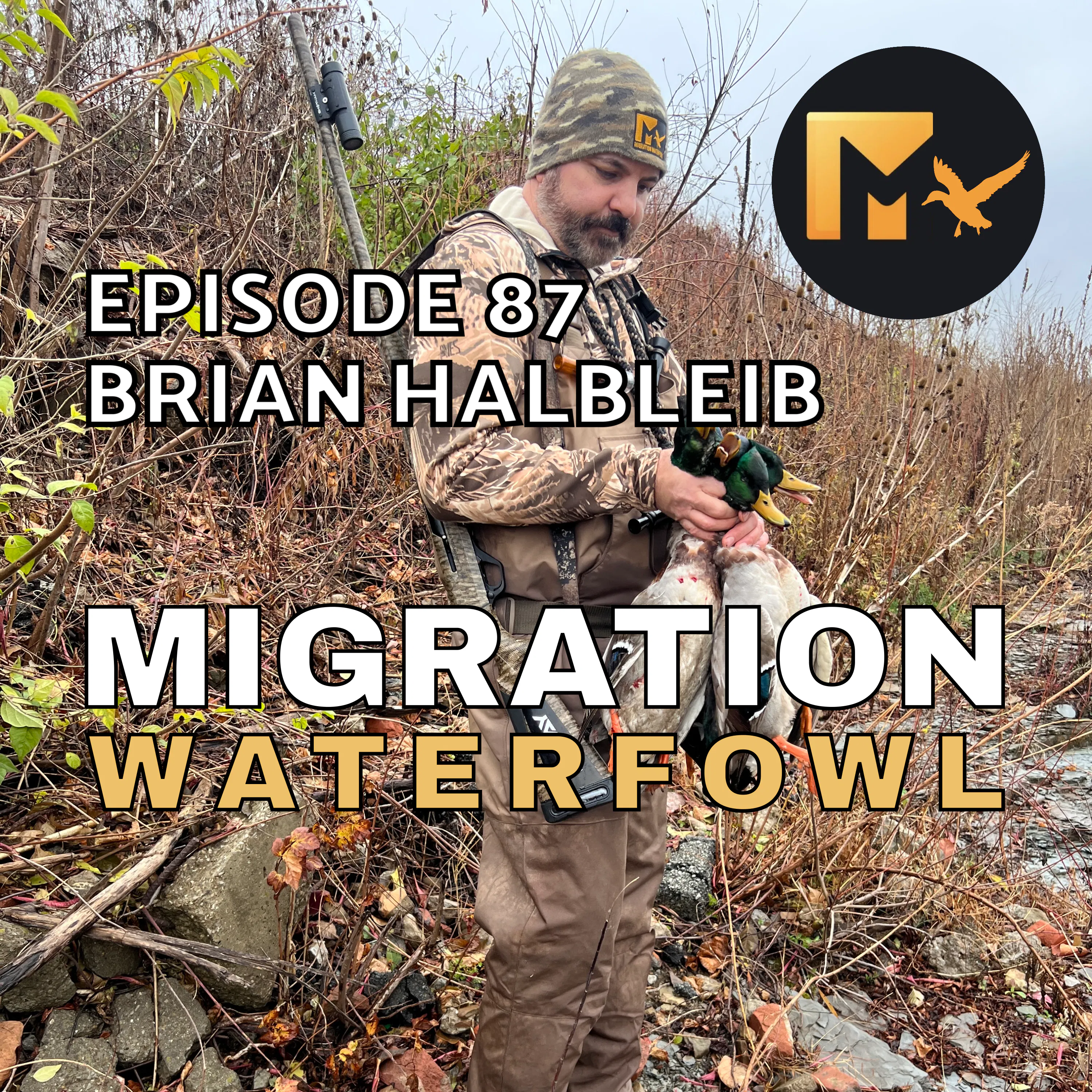 EP. 87: Tis The Season, Reflections On Pennsylvania Waterfowl Hunting with Brian Halbleib episode artwork