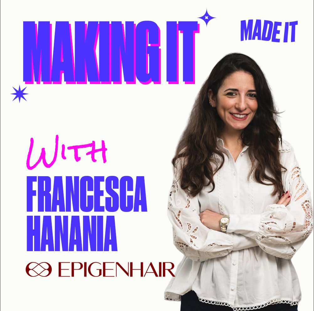 La startup che promette di ripigmentare i capelli grigi con Francesca Hanania, Co-Founder Epigen Hair | MAKING IT