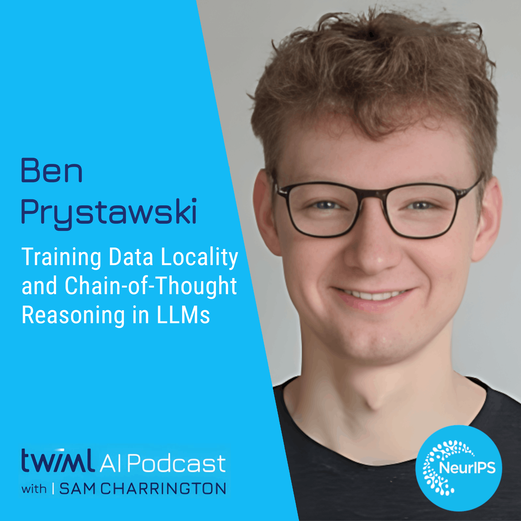 Training Data Locality and Chain-of-Thought Reasoning in LLMs with Ben Prystawski - #673
