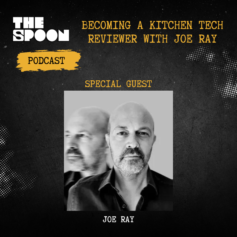 Becoming A Kitchen Tech Reviewer With Wired's Joe Ray