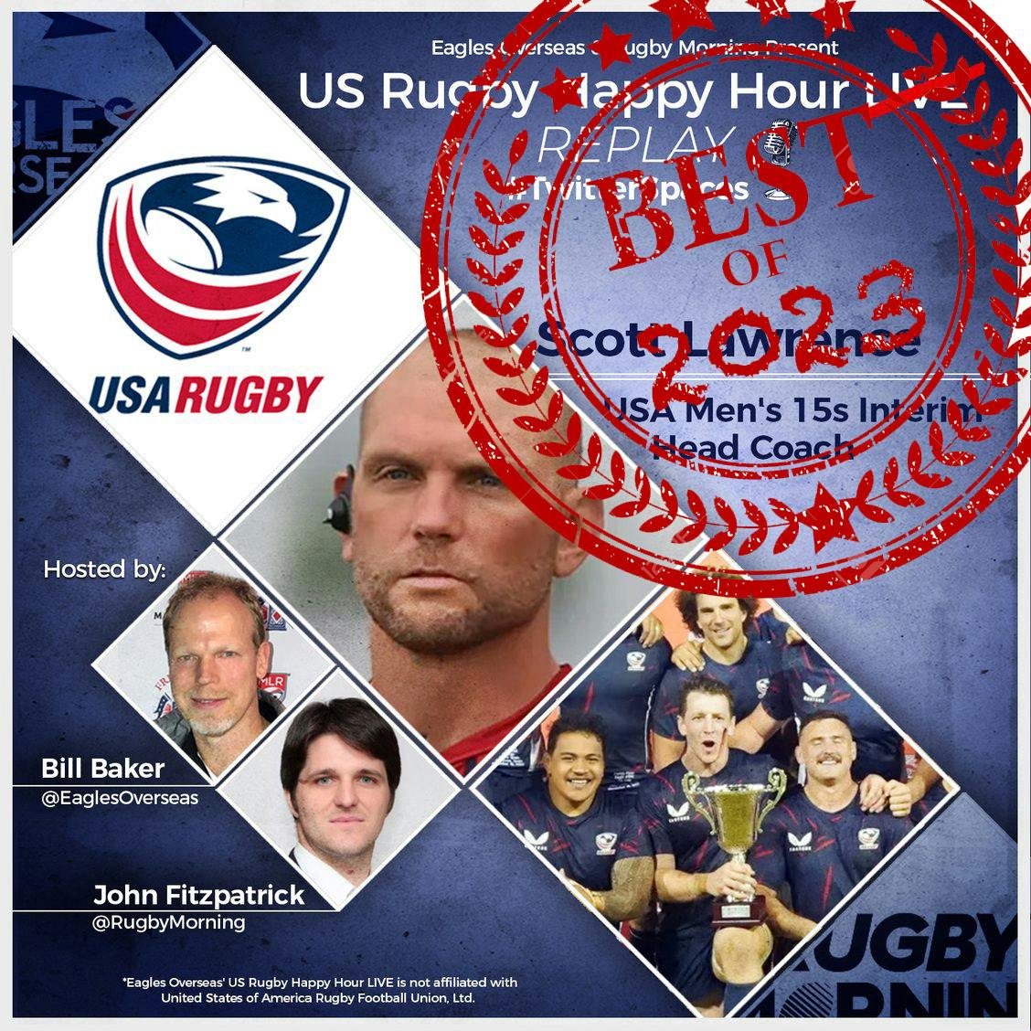 US Rugby Happy Hour BEST OF 2023 - USA Men’s Head Coach, Scott Lawrence