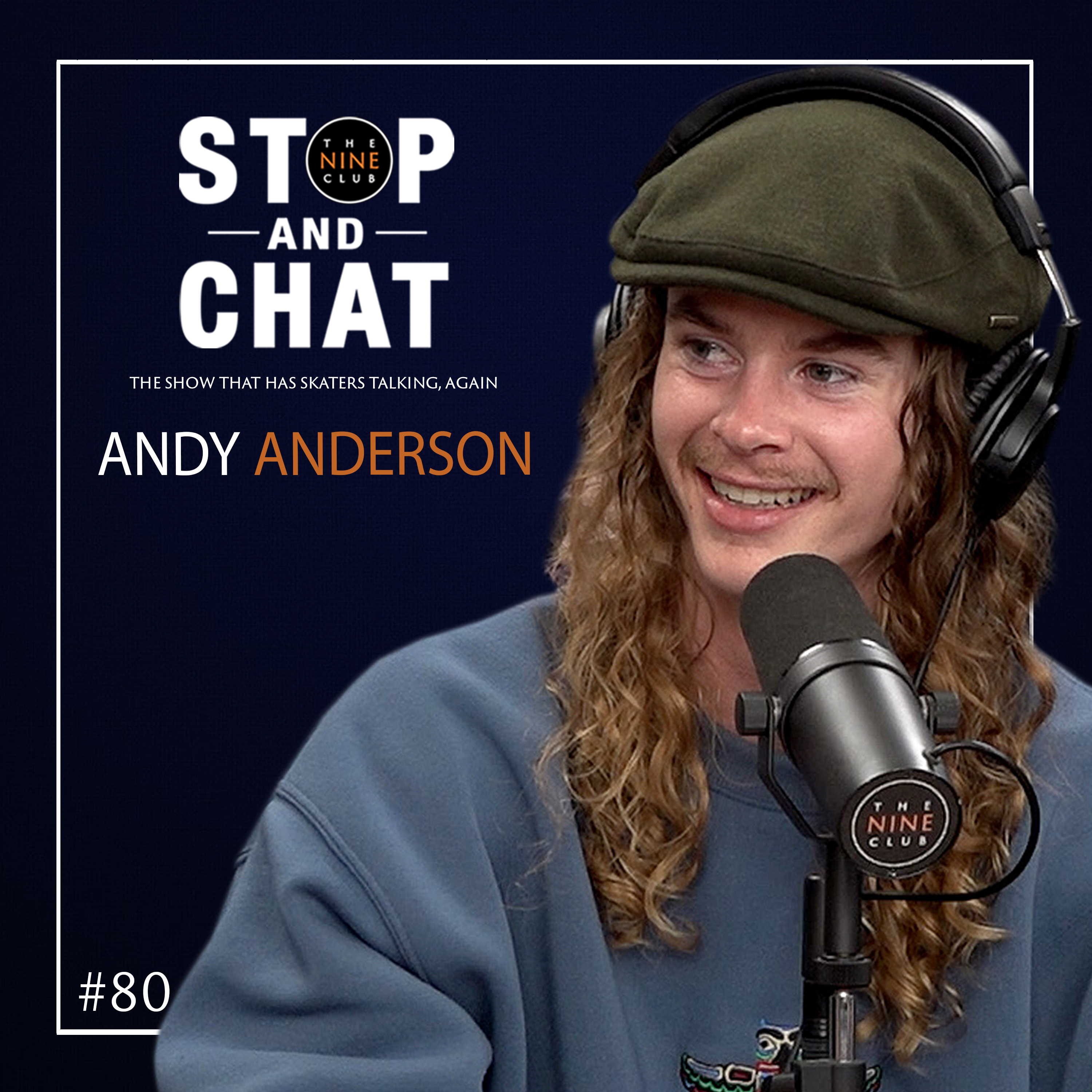 Andy Anderson - Stop And Chat #80