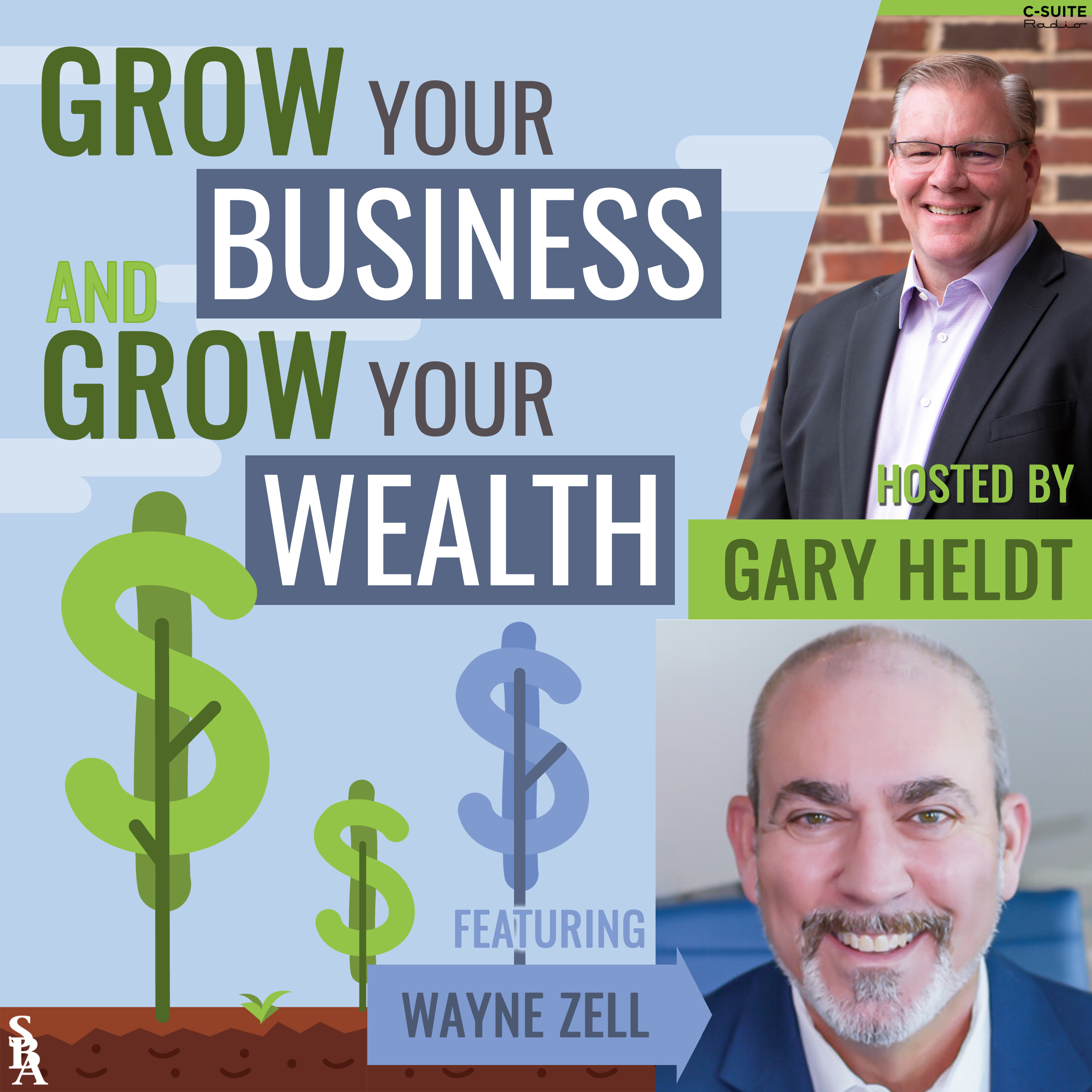 Grow Your Business and Grow Your Wealth