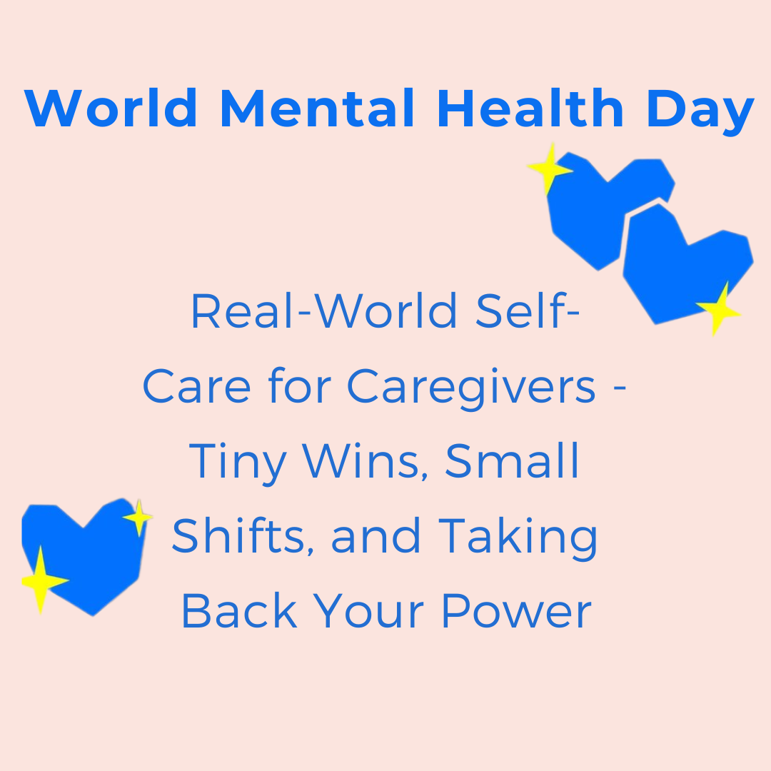 Real-World Self-Care for Caregivers - Tiny Wins, Small Shifts, and Taking Back Your Power episode artwork