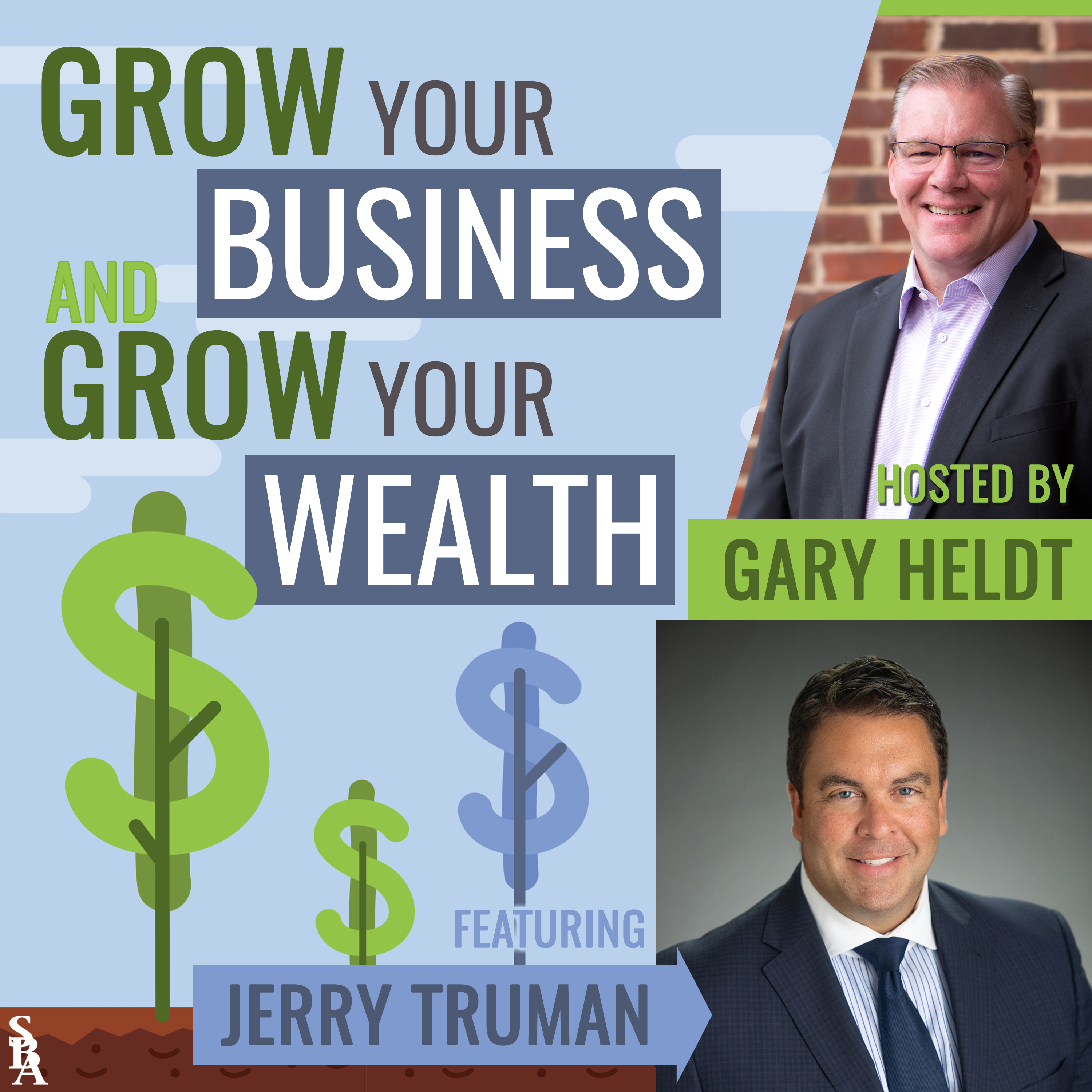 Grow Your Business and Grow Your Wealth
