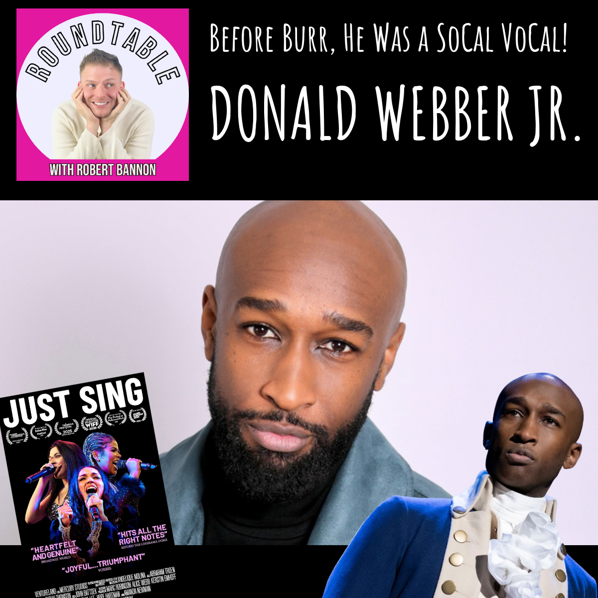 Donald Webber Jr.: From SoCal VoCals to Hamilton Powerhouse!