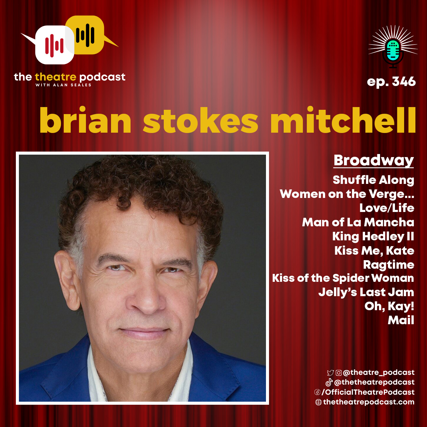 The Theatre Podcast with Alan Seales