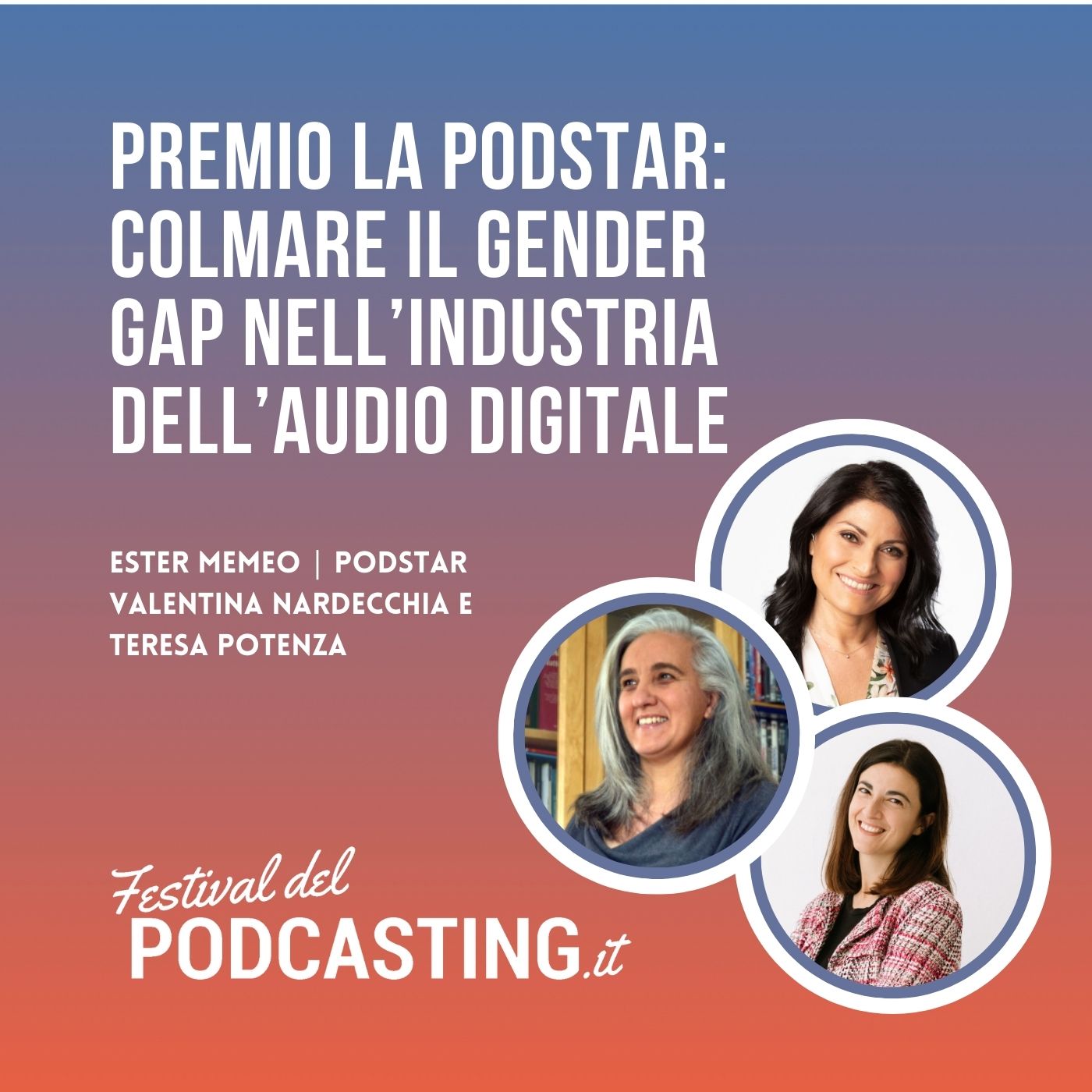Colmare il gender gap nell'industria dell'audio digitale - con Ester Memeo, Valentina Nardecchia e Teresa Potenza episode artwork