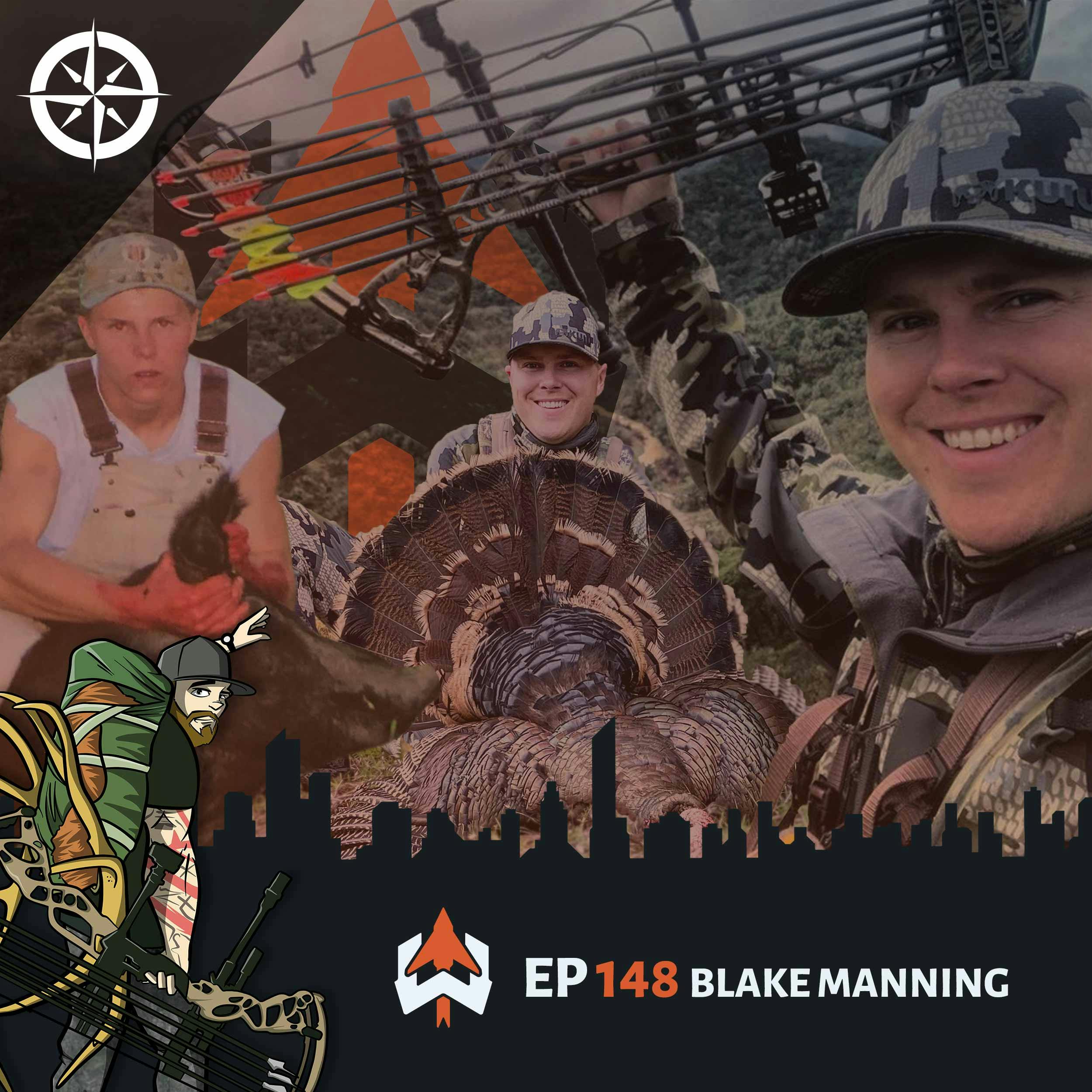 Ep 148 - Blake Manning: The California Outdoorsman