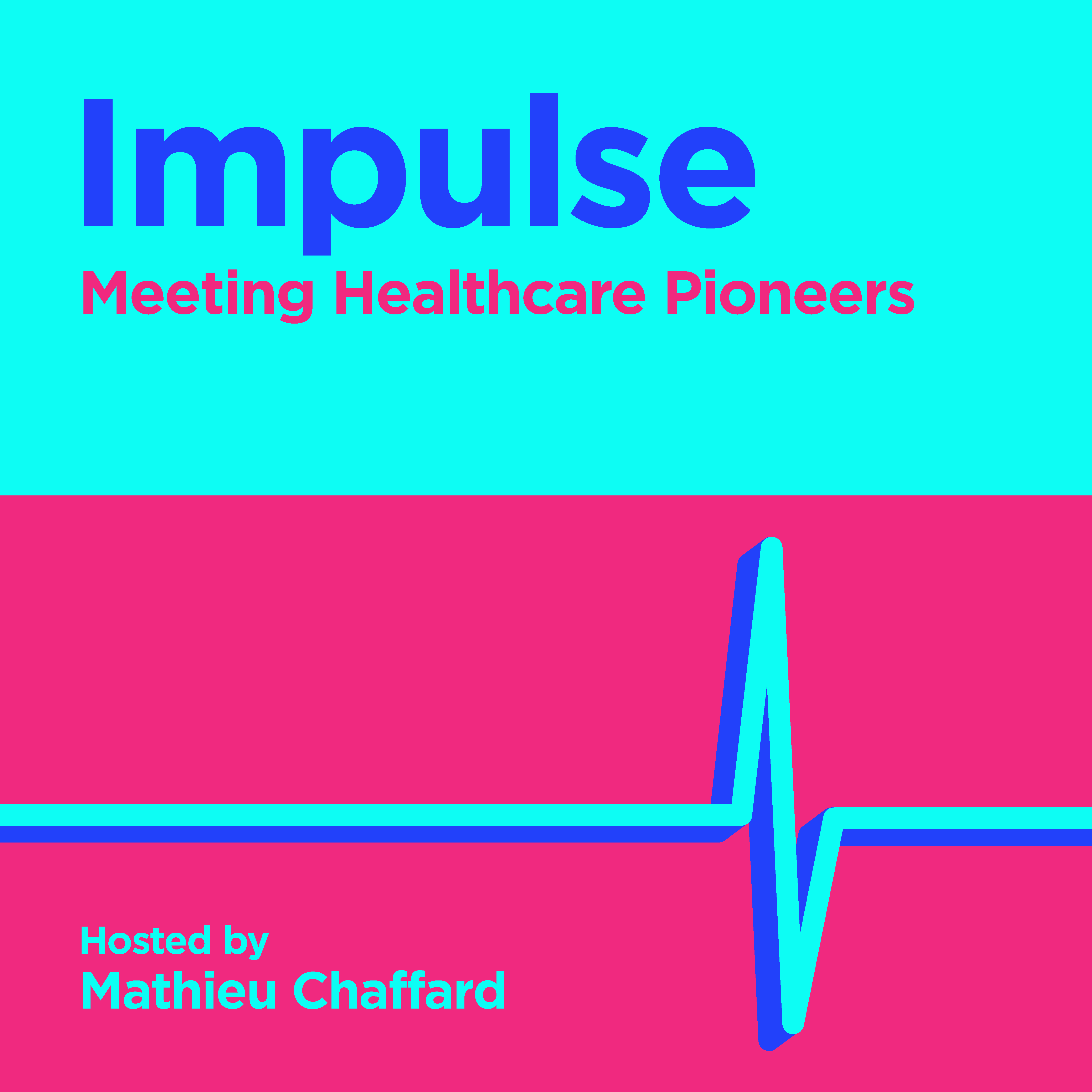 Impulse - Meeting Healthcare Pioneers