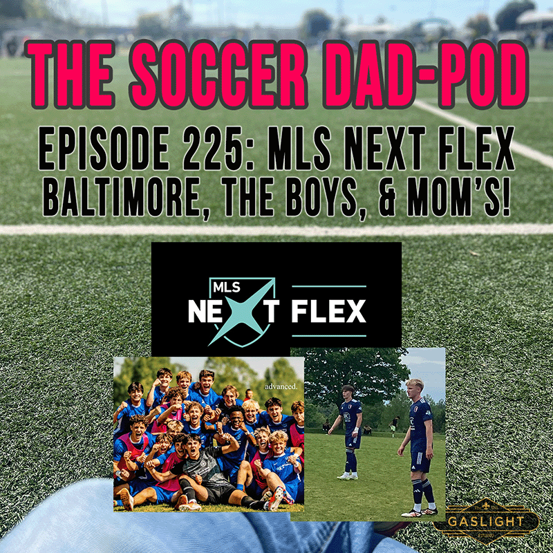 Episode 225: MLS Next Flex | Kids & Soccer Mom's episode artwork