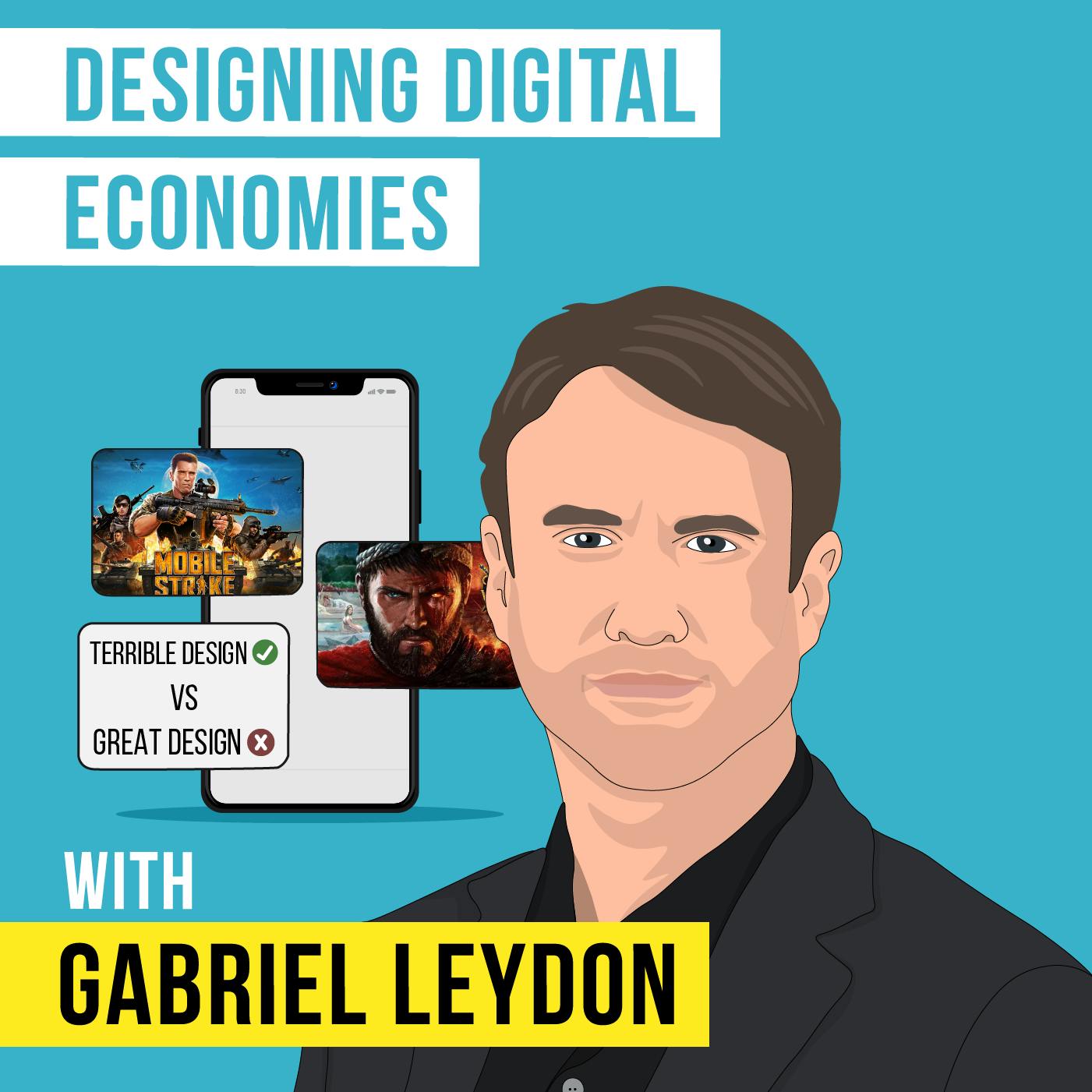 Gabriel Leydon - Designing Digital Economies
