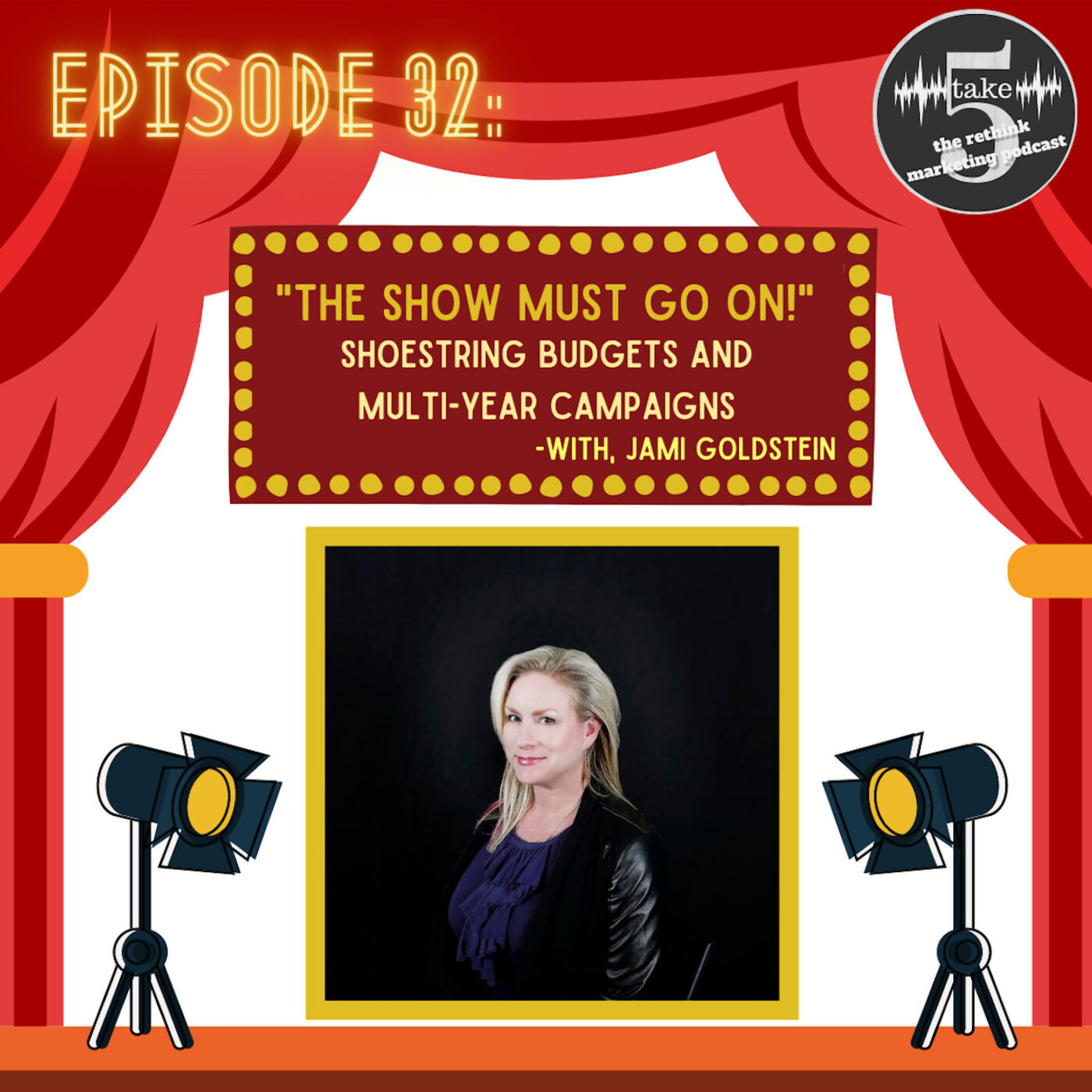 The Show Must Go On | Jami Goldstein episode artwork