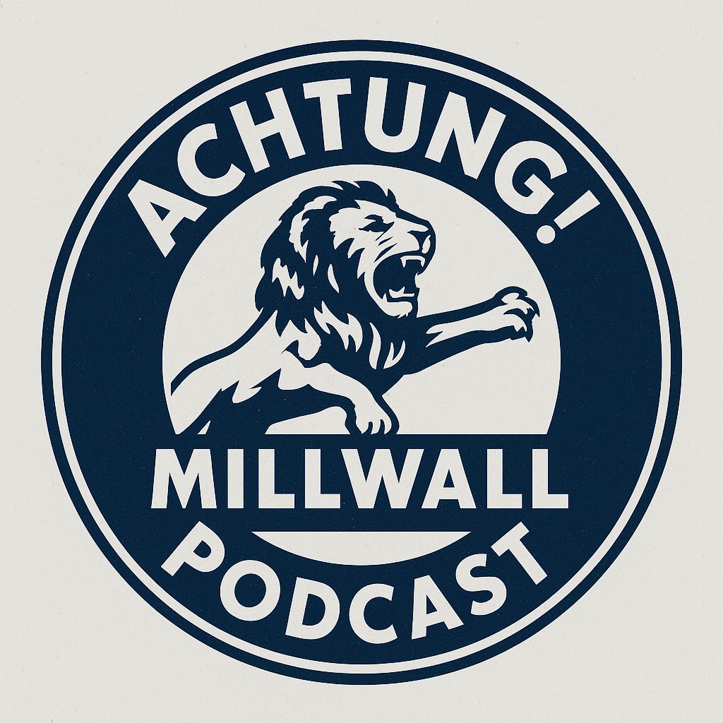 Achtung! Millwall 804 | Blackburn loss reaction with Ro Huish and our Northern Correspondent John Shipman