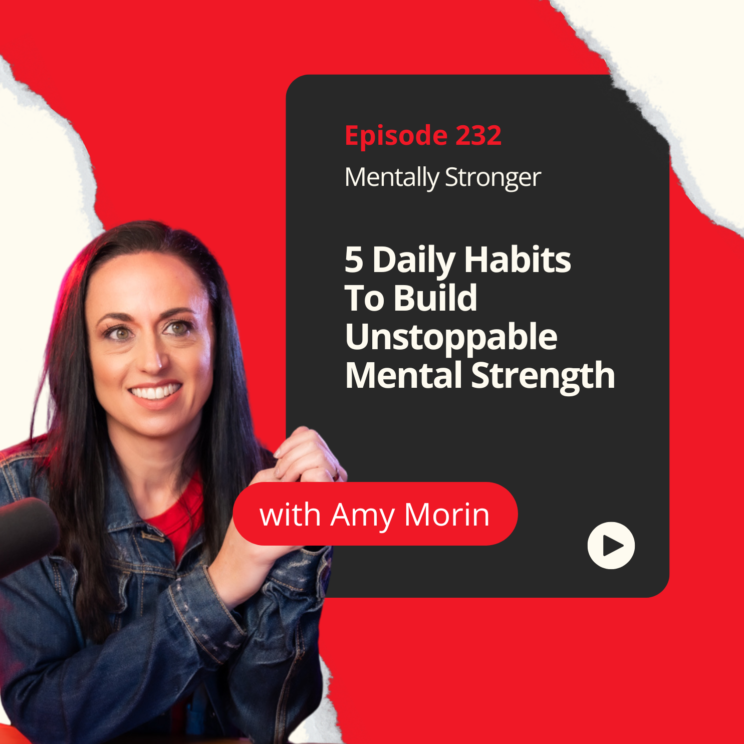 232 — 5 Daily Habits To Build Unstoppable Mental Strength episode artwork