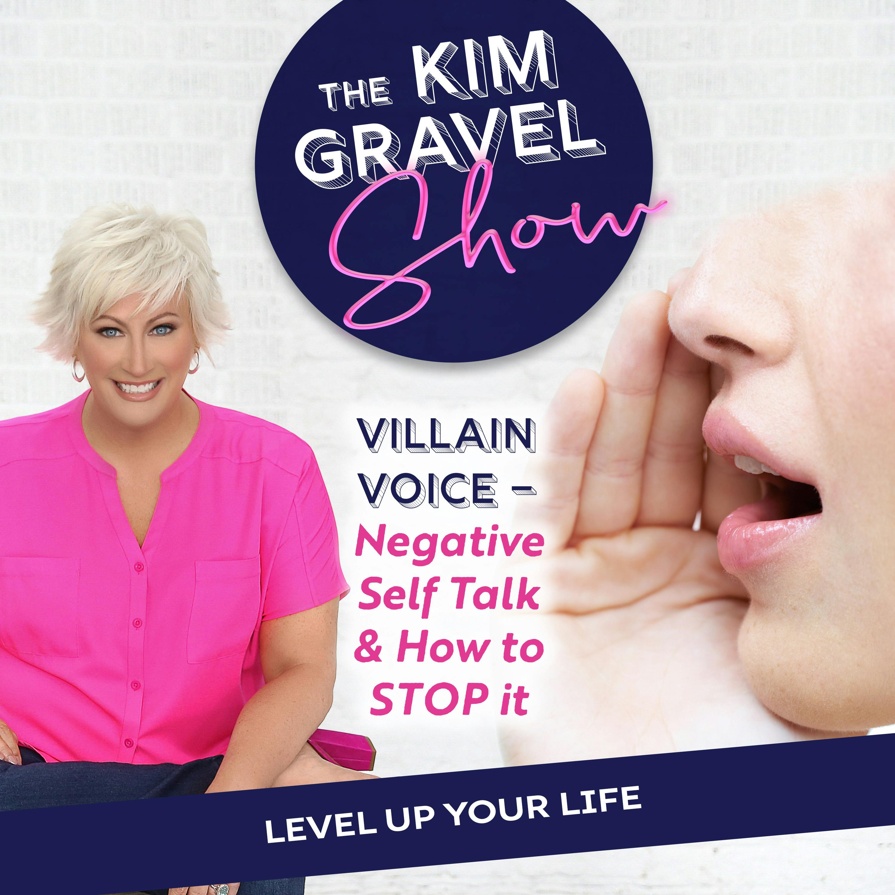 Villain Voice - Negative Self Talk & How to STOP it Villain Voice - Negative Self Talk & How to STOP it